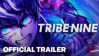 TRIBE NINE Official Trailer [upl. by Aicirpac]