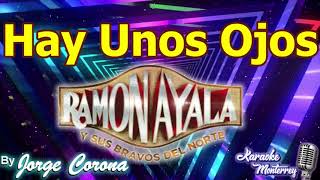 Karaoke Monterrey  Ramon Ayala  Hay Unos Ojos [upl. by Onurb]