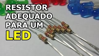 Como calcular o resistor adequado para um LED [upl. by Sidwohl123]