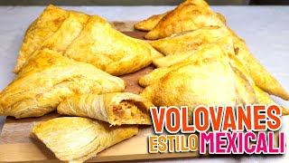 VOLOVANES ESTILO MEXICALI de crema y picadillo MUY RICOS  LA SAZON DE MONA [upl. by Meryl]