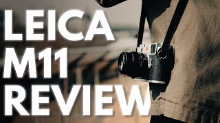 Leica M11 Review  Best Leica Rangefinder [upl. by Roede]