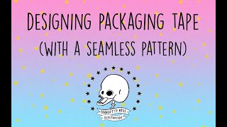 DESIGNING PACKAGING TAPE  WITH SEAMLESS PATTERN and using Sticker Mule [upl. by Aurea]