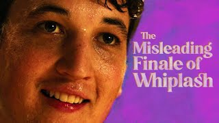 The Misleading Finale of Whiplash [upl. by Sherborn]