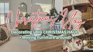 CHRISTMAS VLOG🎄 Decorating  BIG CHRISTMAS HAUL   Moving Furniture Around✨ [upl. by Giorgi]