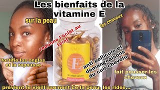 Comment utiliser la Vitamine E sur la peau les cheveux et ongles ses bienfaits sur lorganisme [upl. by Flannery]