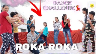 Roka Roka Song Dance Challenge 💃 In 8 Min  Round 1  Competition [upl. by Ahsyekat]