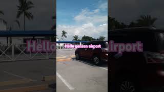 Hello gensan arrival departure airport asmr shorts welcome trending [upl. by Katharyn]