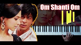 Om Shanti Om  Piano by VN [upl. by Sascha770]