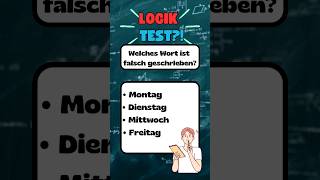 Logiktest Welches Wort ist falsch geschrieben rätsel rätselchallenge quiz Logiktest iqtest [upl. by Namolos]