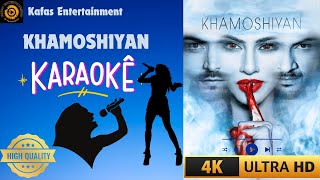 🎤 Khamoshiyan arjit Singh Karaoke  Sing Along with Lyrics  Movie Khamoshiyan  Full HD [upl. by Aisyla]