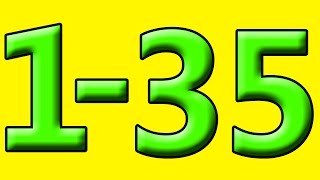 Simple Learning to Count to 35 Counting 1 to 35 Numbers for Kids Toddlers Preschool Children [upl. by Fidellas215]