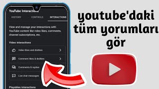 MOBİL YOUTUBE YORUM GEÇMİŞİ NEREDE  YOUTUBE TÜM GEÇMİŞ AYARLARI  2024 GÜNCEL [upl. by Lenno]