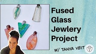 Fused Glass Jewelry Project w Alcohol Inks amp Dichroic Glass by Tanya Veit of AAE Glass [upl. by Hakeber]