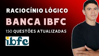 Raciocínio Lógico Banca IBFC Questões Atualizadas 01 à 10 [upl. by Adrianna]