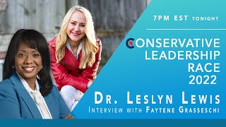 Dr Leslyn Lewis  Faytene Grasseschi Interview  CPC Leadership Campaign amp National Issue Positions [upl. by Kristina]