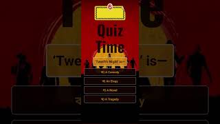 ‘Twelfth Night’ is— quiztime bcs quiz study education [upl. by Cirtemed332]