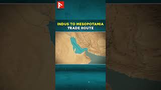 Journey Through History  Indus to Mesopotamia Trade Route [upl. by Anec]