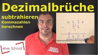 Dezimalbrüche subtrahieren  Kommazahlen subtrahieren  einfach erklärt  Lehrerschmidt [upl. by Alael]