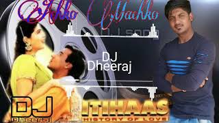 Achhko Machhko  Dj remix song remix dj bollywoodsongs ajaydevgan [upl. by Amador]