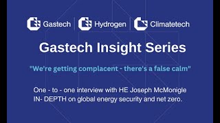 Gastech Insight Series Joseph McMonigle [upl. by Melony]