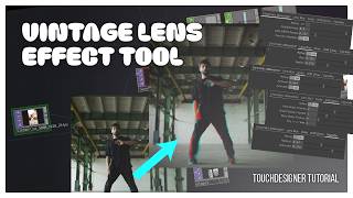 Vintage Lens Effect Tool for TouchDesigner [upl. by Samot222]