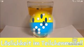 Löslichkeit im Teilchenmodell Homeschooling [upl. by Derdlim]