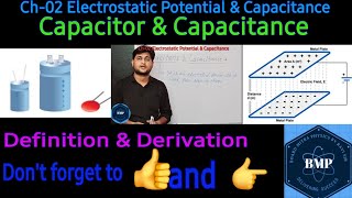 capacitorampCapacitance Class12physics Ch02 Electrostatic PotentialampCapacitance BoardMitraPhysics [upl. by Anead160]