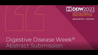 DDW 2023 Abstract Submission Tutorial [upl. by Artemis]