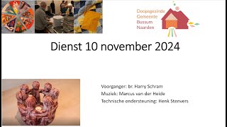 Doopsgezinde Gemeente BussumNaarden Dienst 10 november 2024 [upl. by Cloris587]