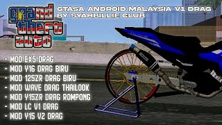 MODPACK V1 DRAG GTASA ANDROID MALAYSIA BY SYAHBILLIE CLUB [upl. by Norbie]