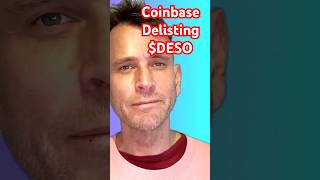 Coinbase Delists DESO  Dont be REKT Final Warning [upl. by Noillimaxam]