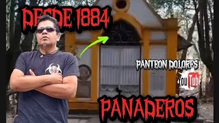 LA ZONA PROHIBIDA DE EL PANTEON DOLORES 🚨PANADEROS🚨 [upl. by Gelya]