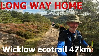 Long Way Home  Wicklow ecotrail 47km [upl. by Enyrb]