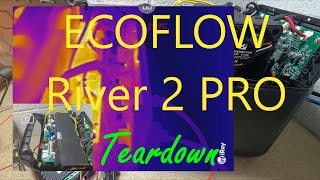 ECOFLOW RIVER 2 PRO Teardown ¿Cuida la batería Durará mucho Cómo es por dentro [upl. by Cenac]