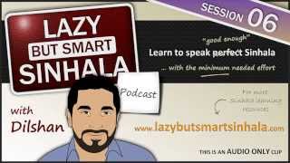 Learn Sinhala Podcast  LBSS 06 AUDIO TUTORIAL Your Age in Sinhala  P1  Lessons [upl. by Paulson]