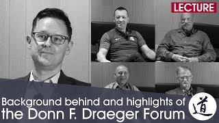 Background behind and highlights of the Donn F Draeger Forum [upl. by Shaefer]