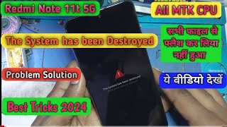 Redmi Note 11t 5G System han been destroyed Flashing Not Solve  Redmi System han been destroyed [upl. by Nottus]