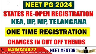 NEET PG 2024 ll States reopen registration again ll one time registration Changes in Cut Off trends [upl. by Fleisher]