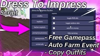 👗 Dress To Impress Script  Auto Farm Event Copy Outfits Get Gamepass  Roblox PcMobile Executor [upl. by Pangaro]