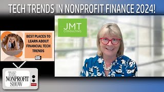 Tech Trends In Nonprofit Finance 2024 [upl. by Saree]