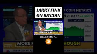 LARRY FINK ON BITCOIN ✅😎 [upl. by Ravilob]