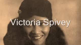 Victoria SpiveyBlack Snake Blues [upl. by Susan]