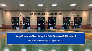 Kegelfreunde Obernburg 2  DJK BlauWeiß Münster 2 [upl. by Retnyw780]