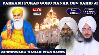 Bhai Manpreet Singh Ji Kanpuri from Gurudwara Nanak Piao Sahib LIVE Parkash Purab Guru Nanak Sahib [upl. by Neeruam489]