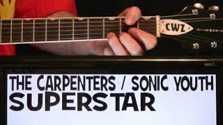 The Carpenters Superstar Guitar Chords Lesson amp Tab Tutorial also covered by Sonic Youth [upl. by Myranda]