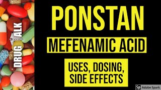 Mefenamic Acid Ponstan  Uses Dosing Side Effects [upl. by Zilef]