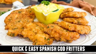 Classic Spanish Cod Fritters  EASY amp DELICIOUS Tapas Recipe [upl. by Ynnus]