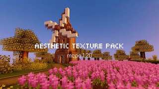 aesthetic texture pack for minecraft pe 120🌷💨 support render dragon ✨ [upl. by Lledal]