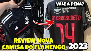 REVIEW NOVA CAMISA 3 DO FLAMENGO 2023  VEJA OS DETALHES E SE VALE A PENA COMPRAR O NOVO MANTO [upl. by Anilef]