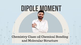 Dipole Moment Chemical Bonding [upl. by Halilahk]